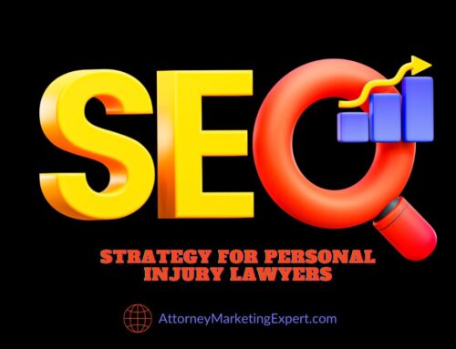 SEO Strategy for Personal Injury Lawyers: The Ultimate Blueprint